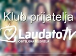 Podrška obiteljskoj televiziji putem Kluba prijatelja Laudato televizije