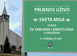 UŽIVO PRIJENOS SV. MISE IZ ŽUPE SV. FABIJANA I SEBASTIJANA U VARAŽDINU