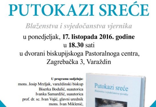 Predstavljanje knjige "Putokazi sreće. Blaženstva i svjedočanstva vjernika"